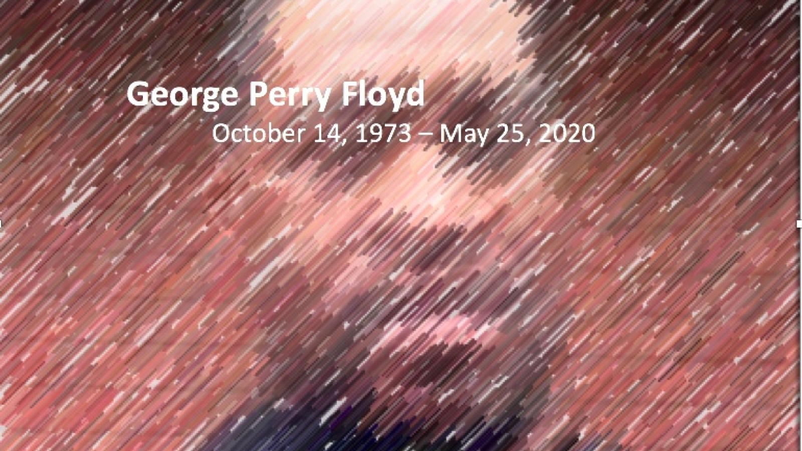 George Floyd 1973-2020